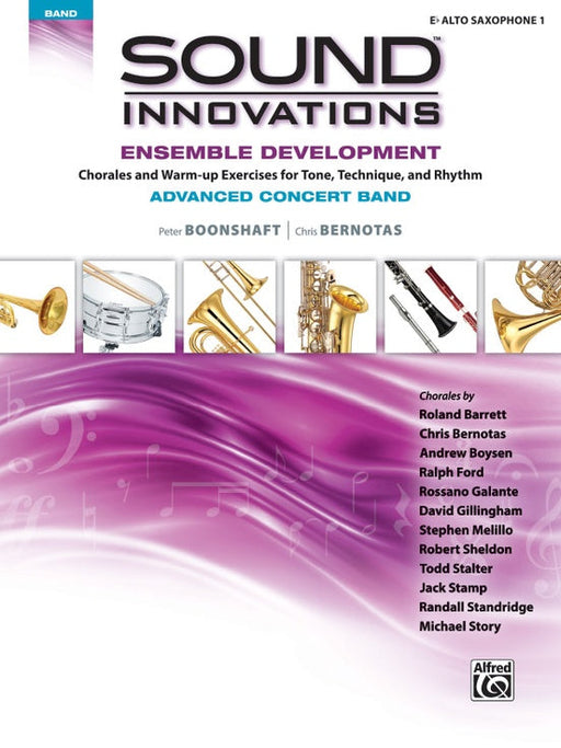 Sound Innovations for Concert Band Ensemble Development for Advanced Concert Band - Alto Saxophone 1
