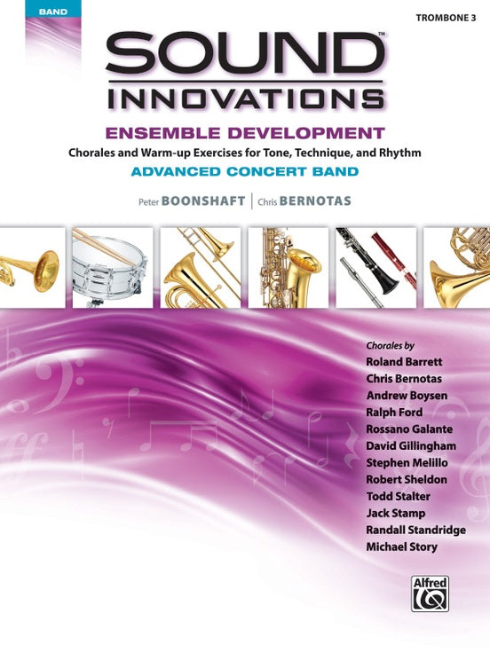 Sound Innovations for Concert Band Ensemble Development for Advanced Concert Band - Trombone 3
