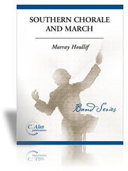 Southern Choral & March, Murray Houllif Concert Band Grade 2