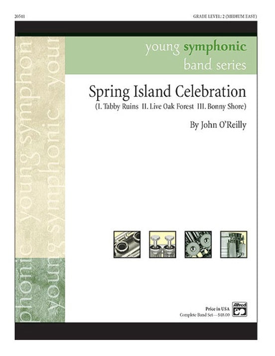 Spring Island Celebration, John OReilly Concert Band Chart Grade 2