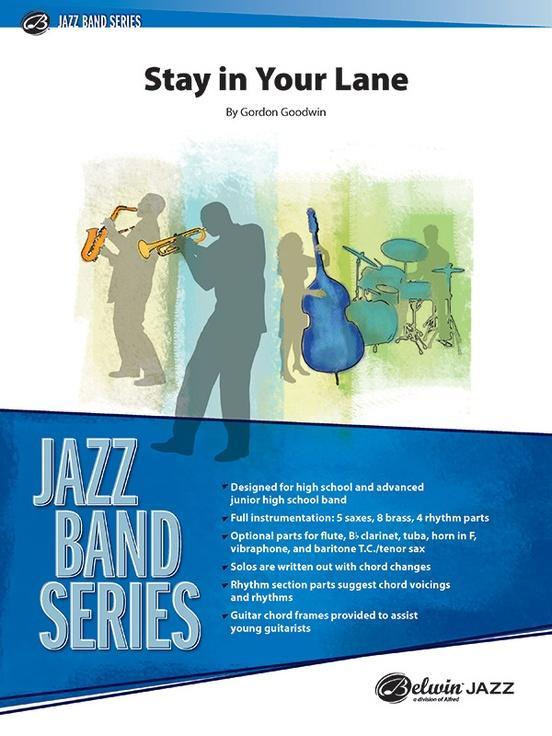 Stay in Your Lane, Gordon Goodwin Stage Band Grade 3
