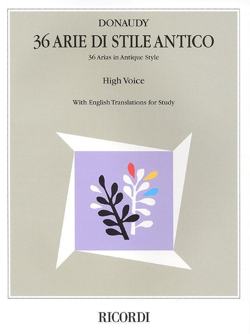 Stefano Donaudy: 36 Arie di Stile Antico, High Voice-Vocal-Ricordi-Engadine Music