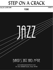 Step On a Crack, Rick Lawn Stage Band Grade 4-Stage Band chart-Baker's Jazz And More-Engadine Music