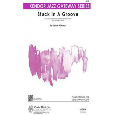 Stuck In A Groove, Lennie Niehaus Stage Band Chart Grade 1-Stage Band chart-Kendor Music-Engadine Music