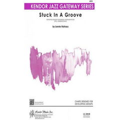 Stuck In A Groove, Lennie Niehaus Stage Band Chart Grade 1-Stage Band chart-Kendor Music-Engadine Music