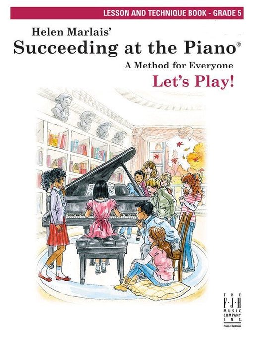 Succeeding at the Piano, Lesson & Technique, Grade 5