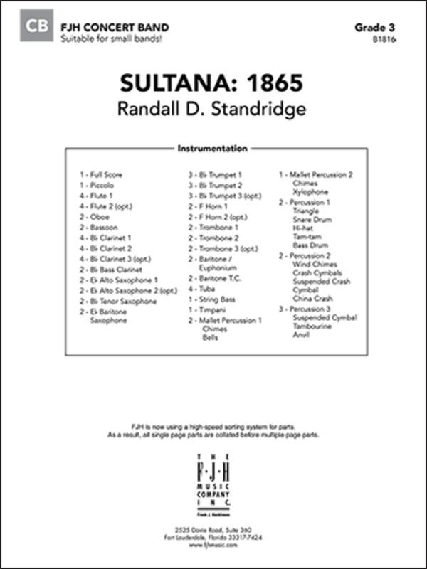 Sultana: 1865, Randall D. Standridge Concert Band Grade 3