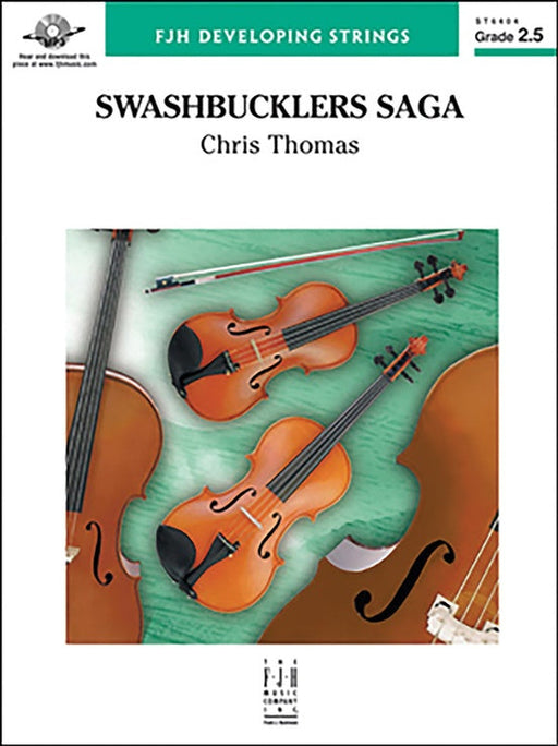 Swashbucklers Saga - String Orchestra Grade 2.5