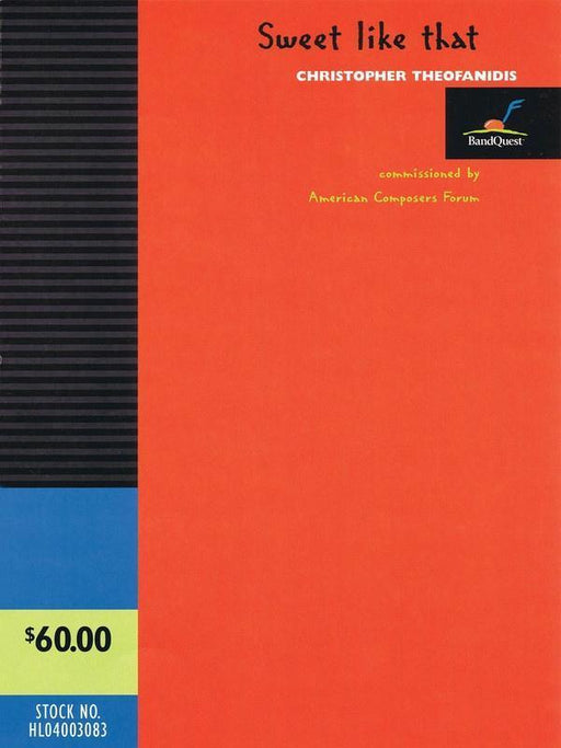 Sweet like that, Christopher Theofanidis Concert Band Grade 3-Concert Band-American Composers Forum-Engadine Music