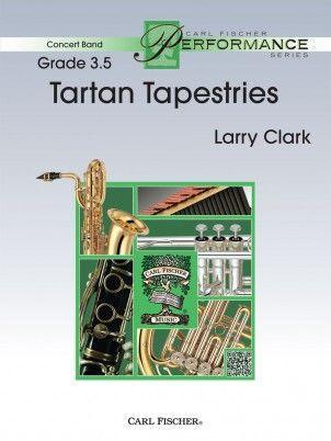 Tartan Tapestries, Larry Clark Concert Band Grade 3.5-Concert Band Chart-Carl Fischer-Engadine Music