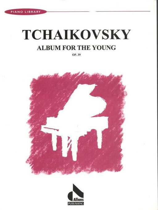 Tchaikovsky - Album for the Young Op. 39 Piano-Piano & Keyboard-All Music Publishing-Engadine Music