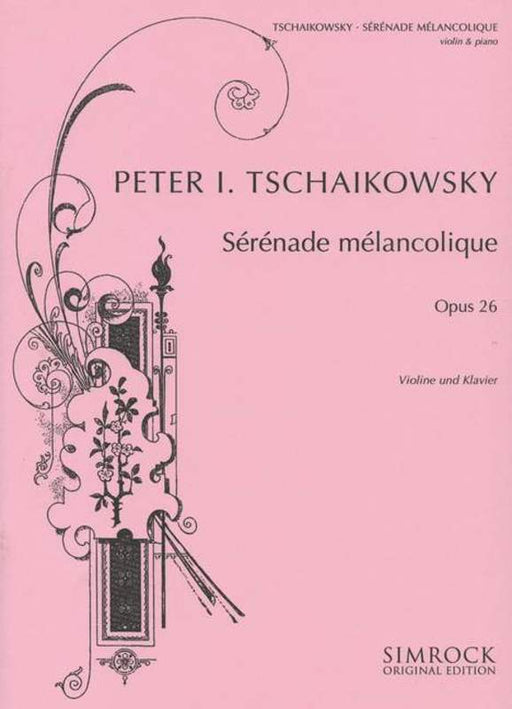Tchaikovsky - Serenade Melancolique Op 26 Violin And Piano-Strings-Simrock-Engadine Music