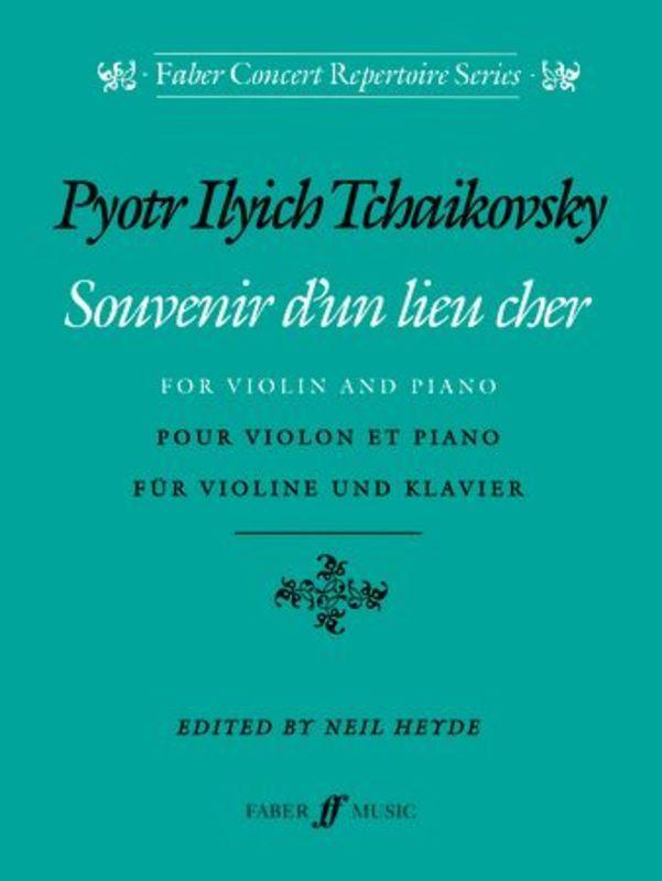 Tchaikovsky - Souvenir d'un Lieu Cher, Violin & Piano