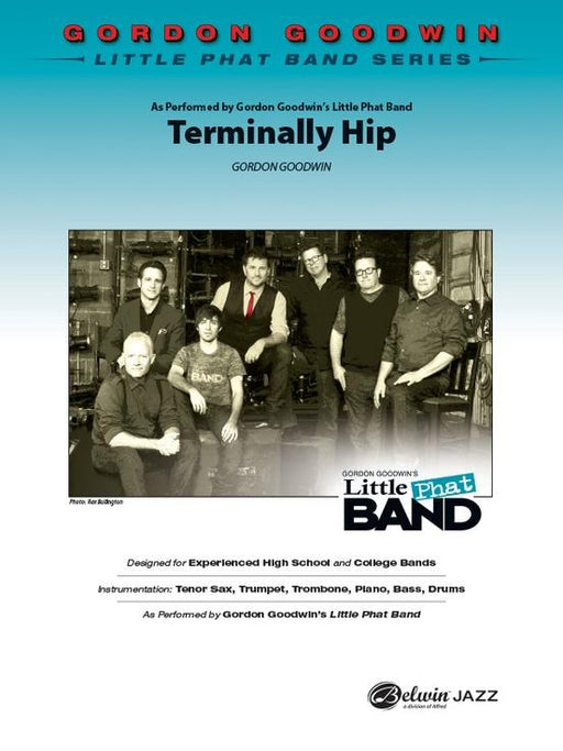 Terminally Hip, Gordon Goodwin Stage Band Grade 3
