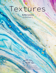 Textures, Wes Cameron Concert Band Grade 3-Concert Band-Grand Mesa Music-Engadine Music