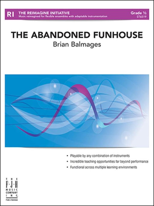 The Abandoned Funhouse, Brian Balmages String Orchestra Grade 0.5