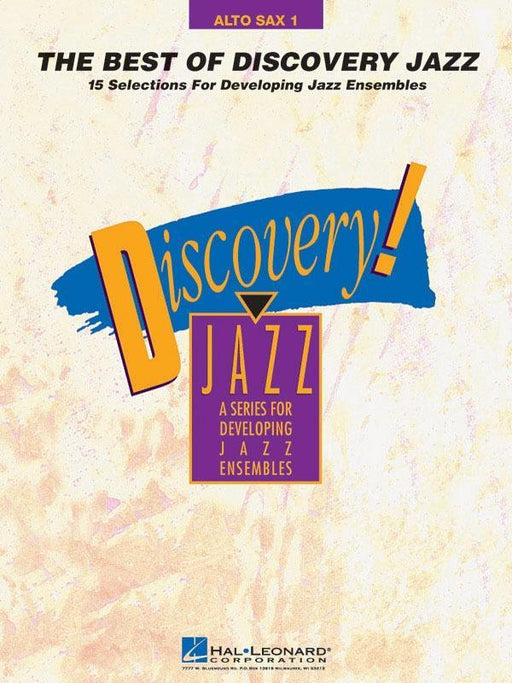 The Best of Discovery Jazz - Alto Saxophone 1-Jazz Ensemble-Hal Leonard-Engadine Music