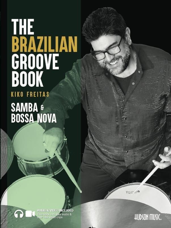 The Brazilian Groove Book - Samba & Bossa Nova