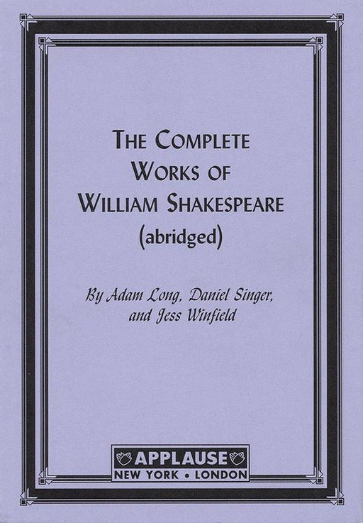 The Complete Works Of William Shakespeare (Abridged)-Reference-Applause Books-Engadine Music