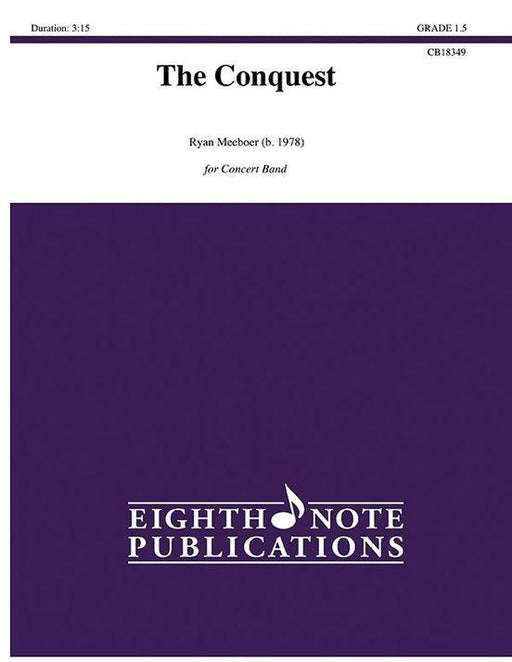 The Conquest, Ryan Meeboer Concert Band Chart Grade 1.5-Concert Band Chart-Eighth Note Publications-Engadine Music
