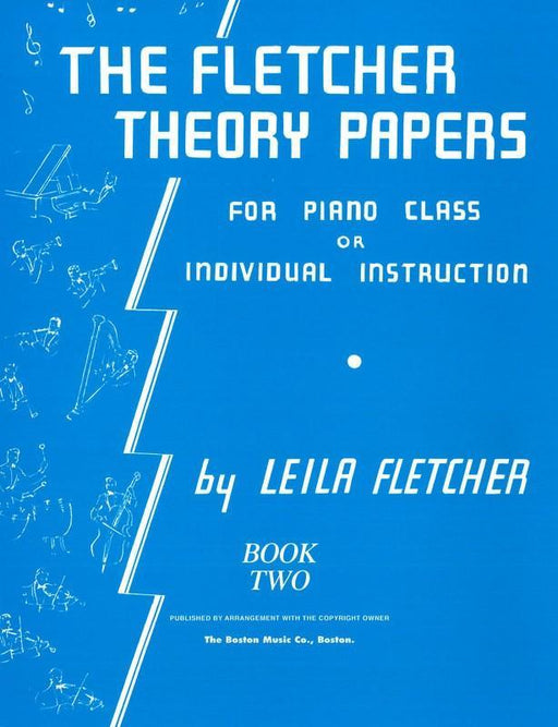 The Fletcher Theory Papers Book 2-Theory-Boston Music-Engadine Music