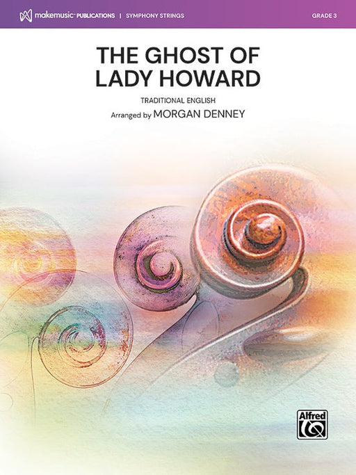 The Ghost of Lady Howard - String Orchestra Grade 3