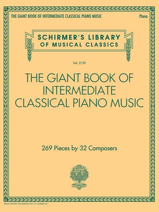 The Giant Book of Intermediate Classical Piano Music-Piano & Keyboard-G. Schirmer Inc.-Engadine Music