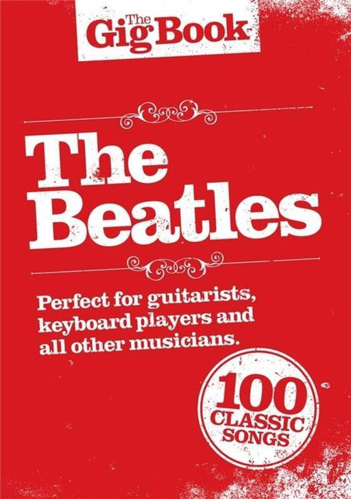 The Gig Book - The Beatles, Piano Vocal-Guitar & Piano-Wise Publications-Engadine Music