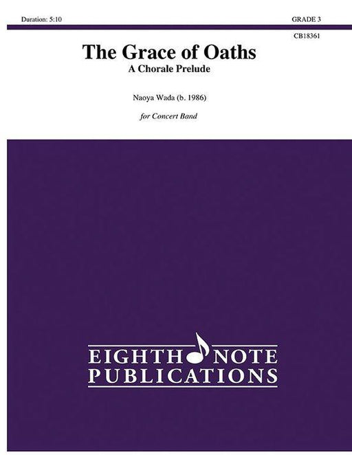The Grace of Oaths, Naoya Wada Concert Band Grade 3-Concert Band Chart-Eighth Note Publications-Engadine Music