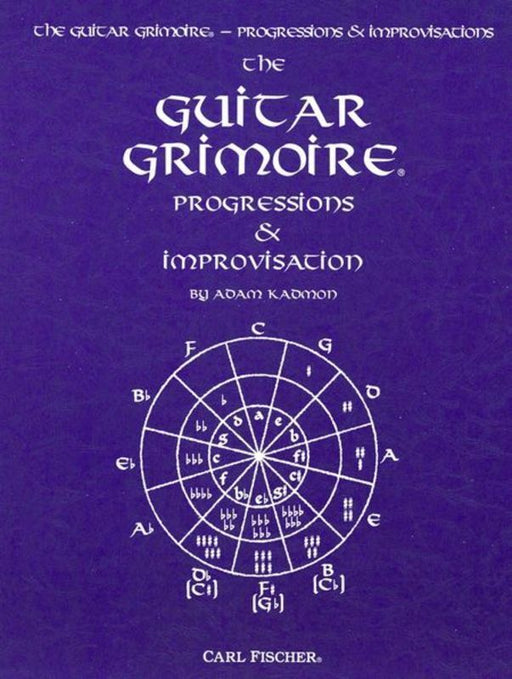 The Guitar Grimoire - Progressions & Improvisation
