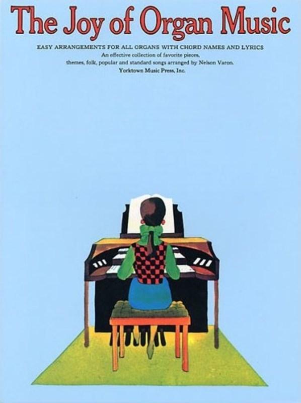 The Joy of Organ Music-Piano & Keyboard-Yorktown Music Press-Engadine Music