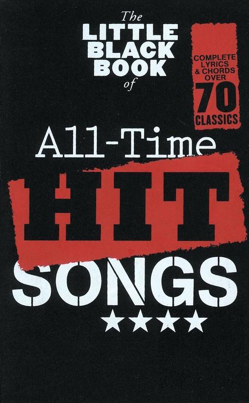 The Little Black Book of All-Time Hit Songs