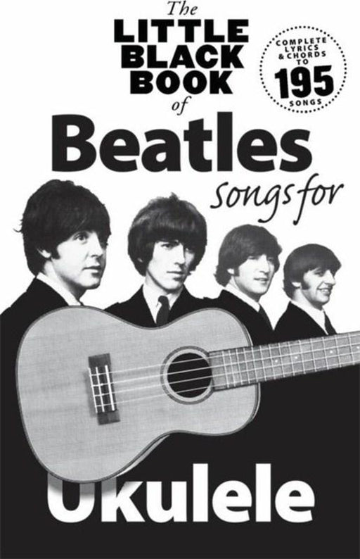 The Little Black Book of Beatles Songs for Ukulele-Guitar & Folk-Wise Publications-Engadine Music