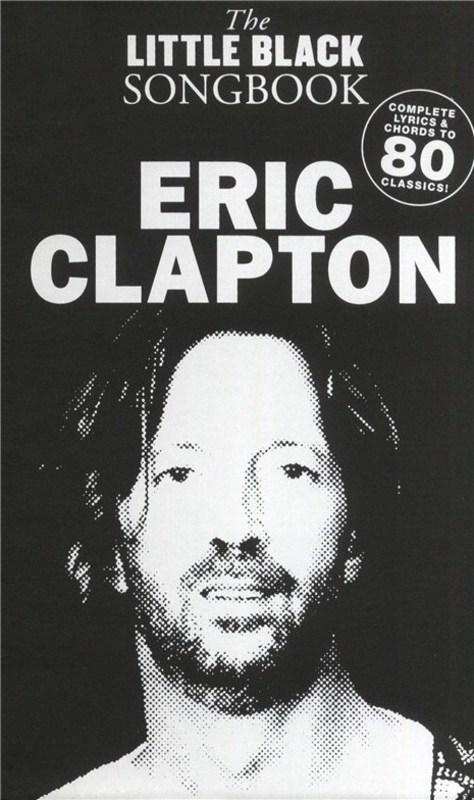 The Little Black Book of Eric Clapton-Guitar & Folk-Wise Publications-Engadine Music