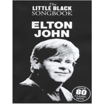 The Little Black Songbook: Elton John-Guitar & Folk-Music Sales-Engadine Music