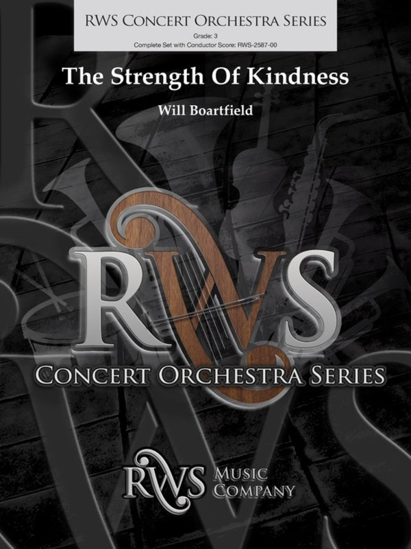 The Strength Of Kindness, Orchestra - Grade 3