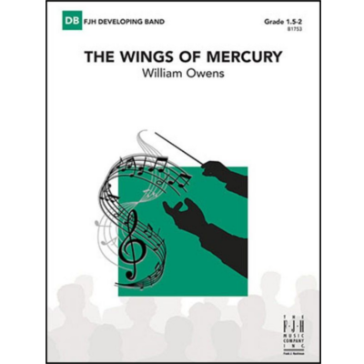 The Wings of Mercury, William Owens Concert Band Chart Grade 1.5-2-Concert Band Chart-FJH Music Company-Engadine Music