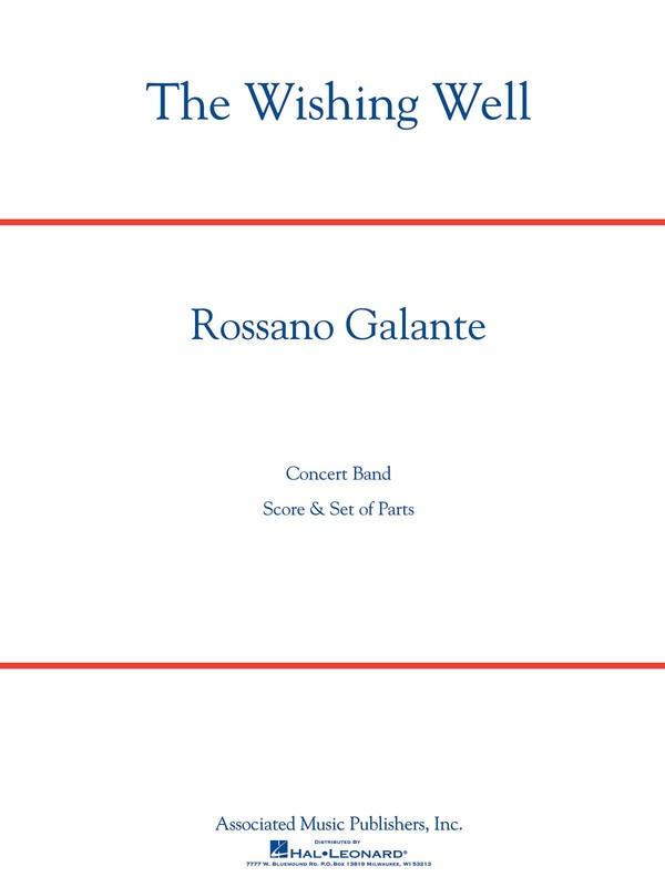 The Wishing Well, Rossano Galante Concert Band Grade 3.5