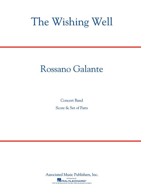The Wishing Well, Rossano Galante Concert Band Grade 3.5