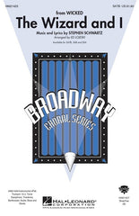 The Wizard and I, Stephen Schwartz Arr. Ed Lojeski Choral