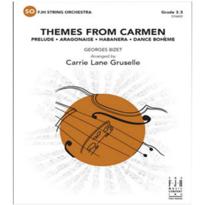 Themes from Carmen, Bizet Arr. Carrie Lane Gruselle String Orchestra Grade 3.5-String Orchestra-FJH Music Company-Engadine Music