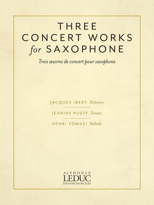 Three Concert Works for Saxophone for Alto Saxophone and Piano