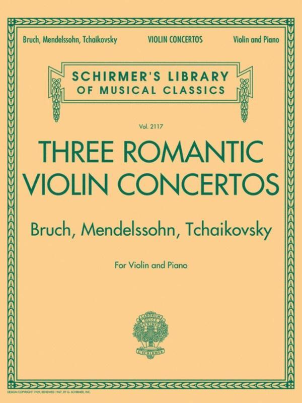 Three Romantic Violin Concertos, Bruch, Tchaikovsky, Mendelssohn-Strings-G. Schirmer, Inc.-Engadine Music