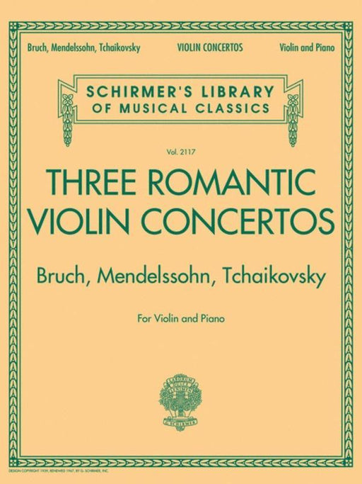 Three Romantic Violin Concertos, Bruch, Tchaikovsky, Mendelssohn-Strings-G. Schirmer, Inc.-Engadine Music