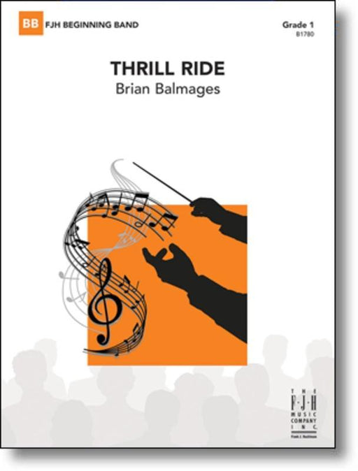 Thrill Ride, Brian Balmages Concert Band Grade 1-Concert Band-FJH Music Company-Engadine Music