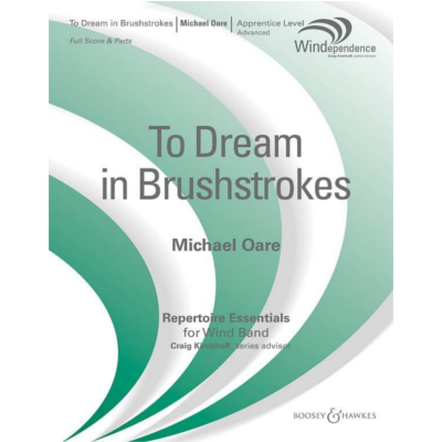 To Dream in Brushstrokes, Michael Oare Concert Band Chart Grade 3-Concert Band Chart-Boosey & Hawkes-Engadine Music