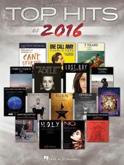 Top Hits of 2016-Songbooks-Hal Leonard-Engadine Music