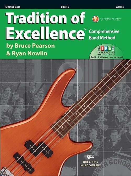Tradition of Excellence Book 3 - Electric Bass-Band Method-Neil A. Kjos Music Company-Engadine Music