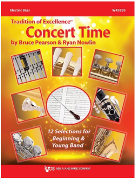 Tradition of Excellence: Concert Time - 12 Selections for Beginning & Young Band - Electric Bass