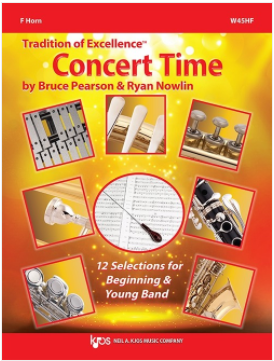 Tradition of Excellence: Concert Time - 12 Selections for Beginning & Young Band - French Horn